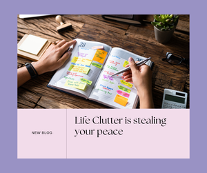 Life Clutter is Stealing Your Peace